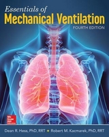 Essentials of Mechanical Ventilation, Fourth Edition - Hess, Dean; Kacmarek, Robert
