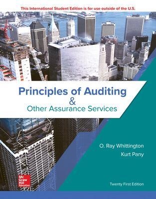 ISE Principles of Auditing & Other Assurance Services - Ray Whittington, Kurt Pany