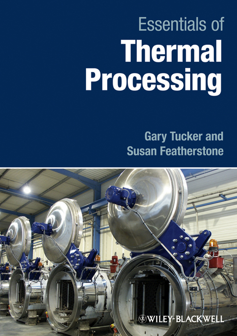 Essentials of Thermal Processing -  Susan Featherstone,  Gary S. Tucker