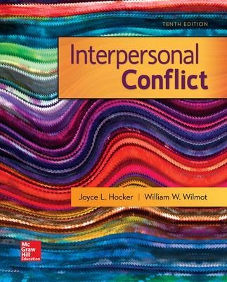 Interpersonal Conflict - William Wilmot, Joyce Hocker
