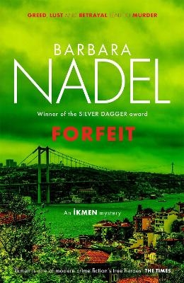 Forfeit (Ikmen Mystery 23) - Barbara Nadel