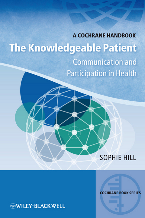 Knowledgeable Patient -  Sophie Hill