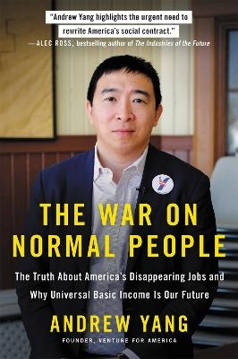 The War on Normal People - Andrew Yang
