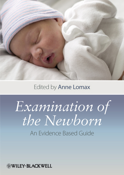 Examination of the Newborn -  Anne Lomax