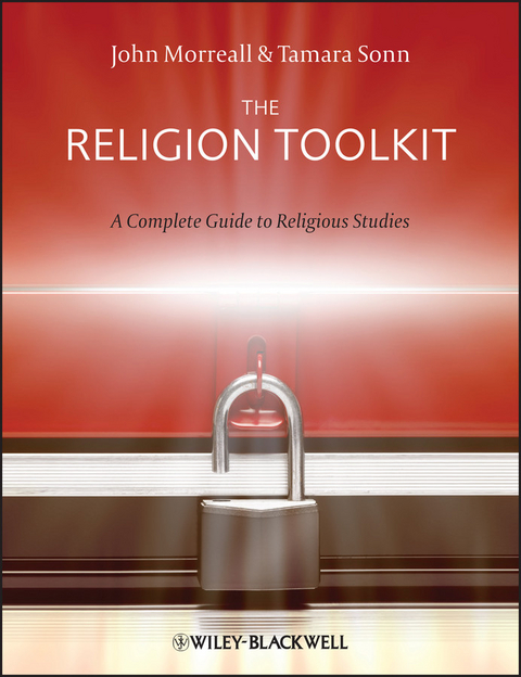 Religion Toolkit -  John Morreall,  Tamara Sonn