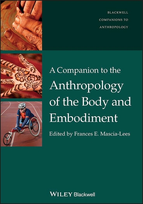Companion to the Anthropology of the Body and Embodiment - 