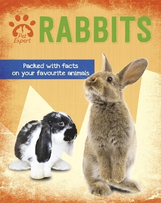 Pet Expert: Rabbits - Gemma Barder