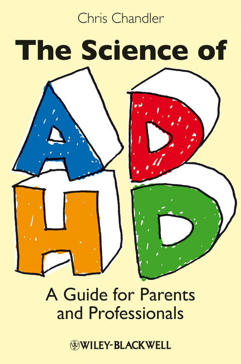 Science of ADHD -  Chris Chandler