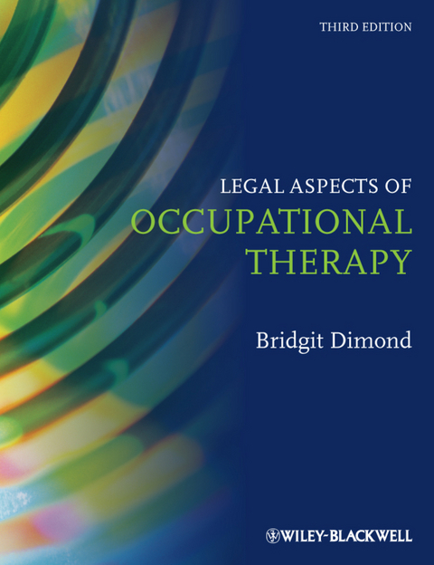 Legal Aspects of Occupational Therapy - Bridgit C. Dimond