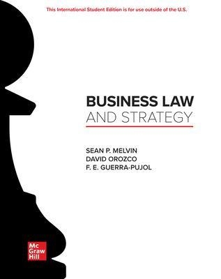 ISE Business Law and Strategy - Sean Melvin, David Orozco, F. E. Guerra-Pujol