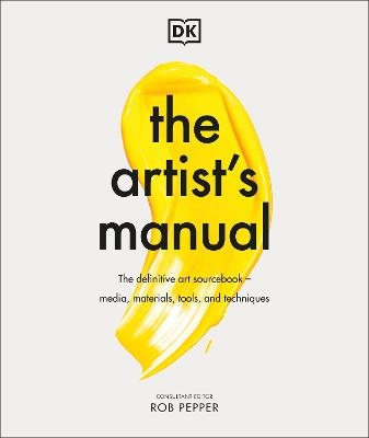 The Artist's Manual - Rob Pepper