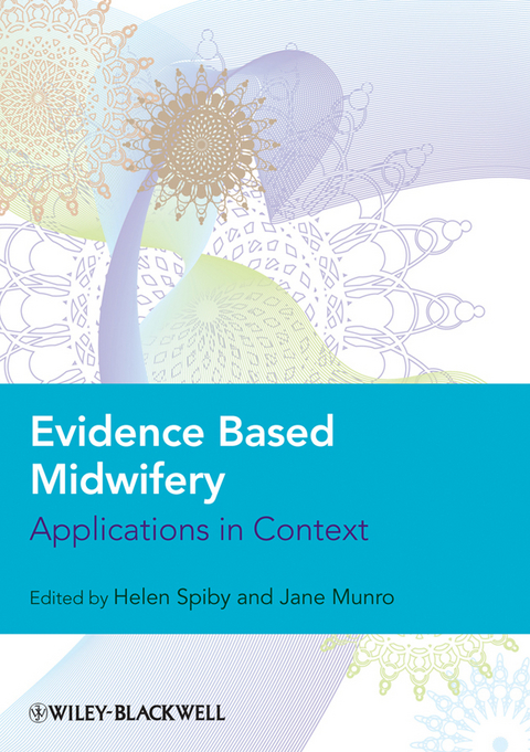 Evidence Based Midwifery - 