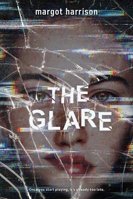 The Glare - Margot Harrison