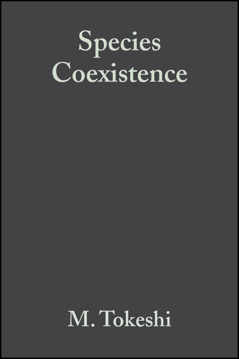 Species Coexistence -  M. Tokeshi