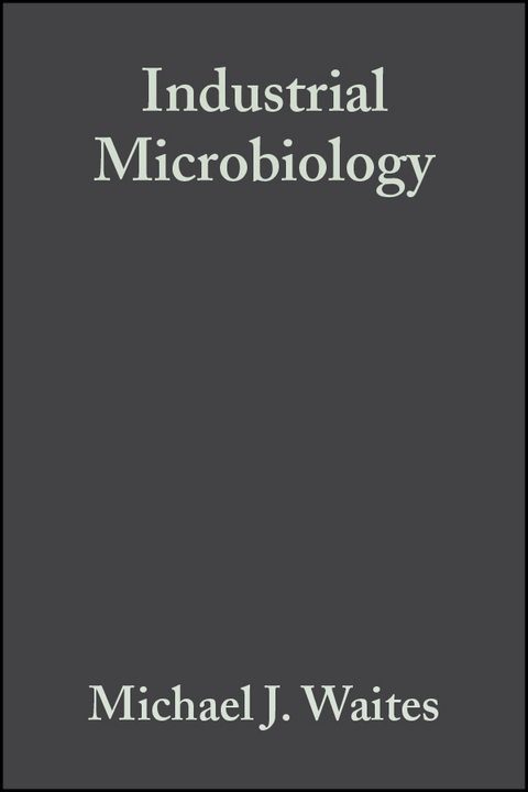 Industrial Microbiology - Michael J. Waites, Neil L. Morgan, John S. Rockey, Gary Higton