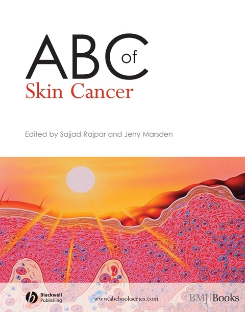 ABC of Skin Cancer - Sajjad Rajpar, Jerry Marsden