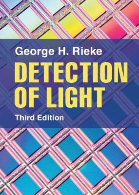 Detection of Light - George H. Rieke