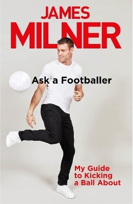 Ask A Footballer - James Milner