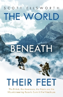 The World Beneath Their Feet - Scott Ellsworth