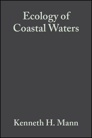 Ecology of Coastal Waters -  K. H. Mann