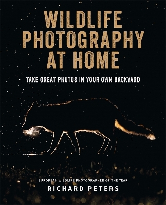 Wildlife Photography at Home - Richard Peters