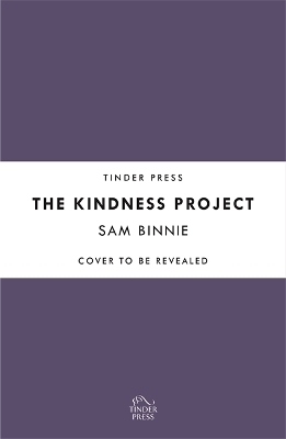 The Kindness Project - Sam Binnie