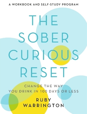 The Sober Curious Reset - Ruby Warrington