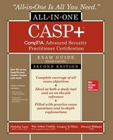 CASP+ CompTIA Advanced Security Practitioner Certification All-in-One Exam Guide, Second Edition (Exam CAS-003) - Lane, Nicholas; Conklin, Wm. Arthur; White, Gregory; Williams, Dwayne