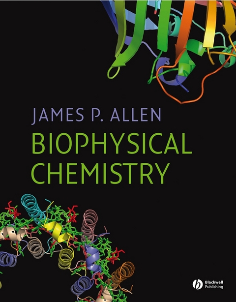 Biophysical Chemistry -  James P. Allen