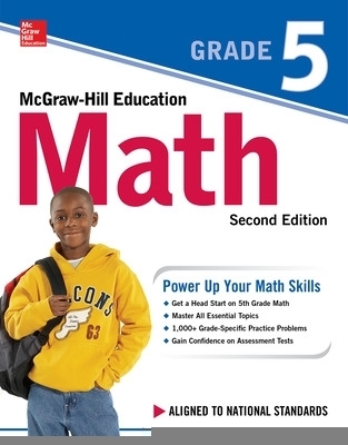 McGraw-Hill Education Math Grade 5, Second Edition -  MCGRAW HILL
