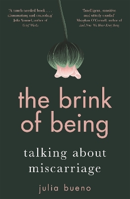 The Brink of Being - Julia Bueno