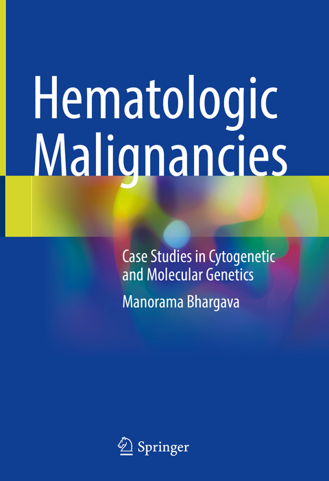 Hematologic Malignancies - Manorama Bhargava