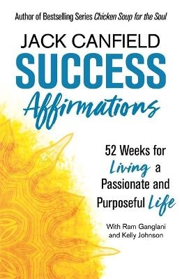 Success Affirmations - Jack Canfield