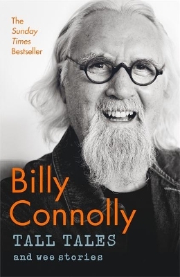 Tall Tales and Wee Stories - Billy Connolly