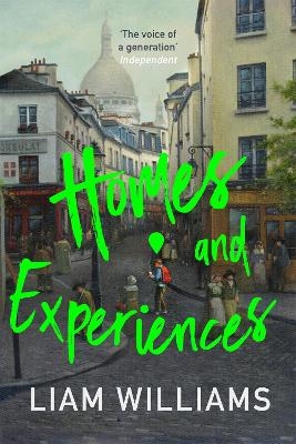 Homes and Experiences - Liam Williams