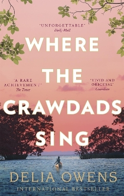 Where the Crawdads Sing - Delia Owens