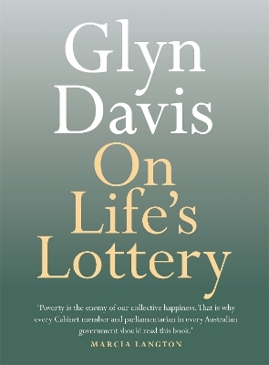 On Life's Lottery - Glyn Davis