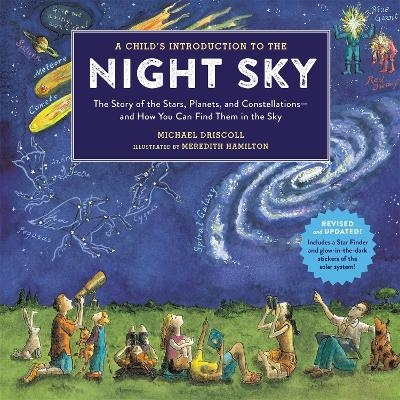 A Child's Introduction To The Night Sky (Revised and Updated) - Meredith Hamilton, Michael Driscoll