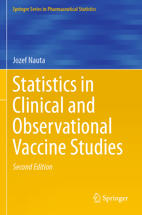 Statistics in Clinical and Observational Vaccine Studies - Jozef Nauta