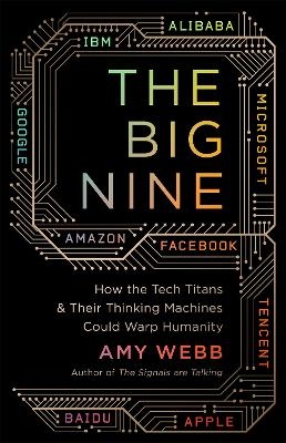 The Big Nine - Amy Webb