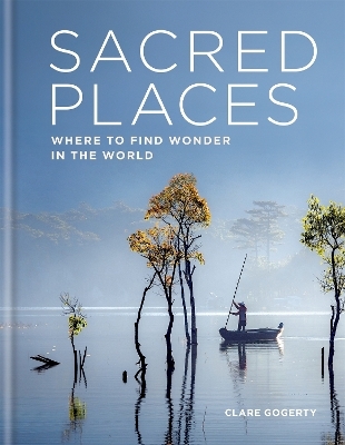 Sacred Places - Clare Gogerty