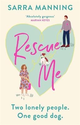 Rescue Me - Sarra Manning