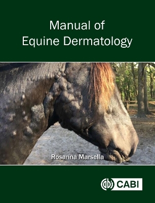 Manual of Equine Dermatology - Rosanna Marsella