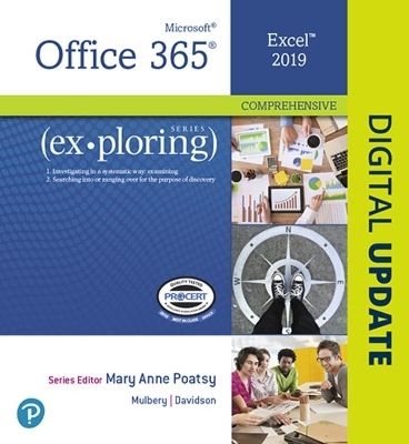 Exploring Microsoft Office Excel 2019 Comprehensive - Mary Poatsy, Keith Mulbery, Jason Davidson
