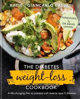 The Diabetes Weight-Loss Cookbook - Katie Caldesi, Giancarlo Caldesi