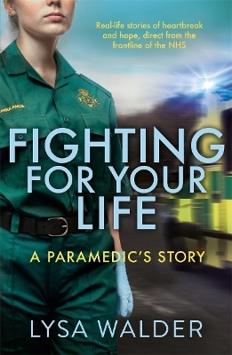 Fighting For Your Life - Lysa Walder