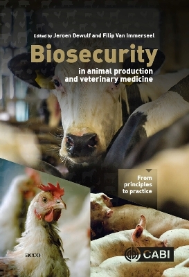 Biosecurity in Animal Production and Veterinary Medicine - 