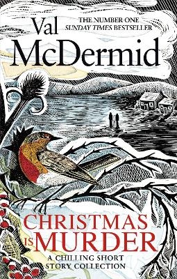 Christmas is Murder - Val McDermid