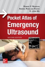 Pocket Atlas of Emergency Ultrasound, Second Edition - Reardon, Robert; Ma, O. John; Rowland-Fisher, Andrea