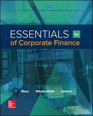 Essentials of Corporate Finance - Stephen Ross, Randolph Westerfield, Bradford Jordan